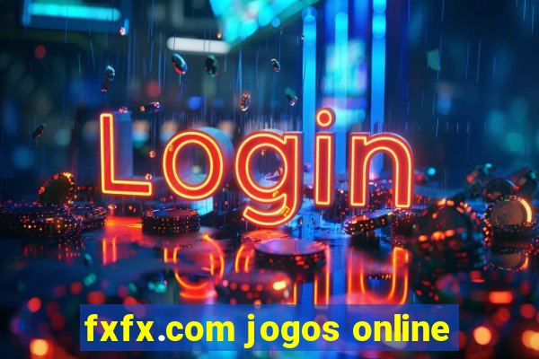 fxfx.com jogos online